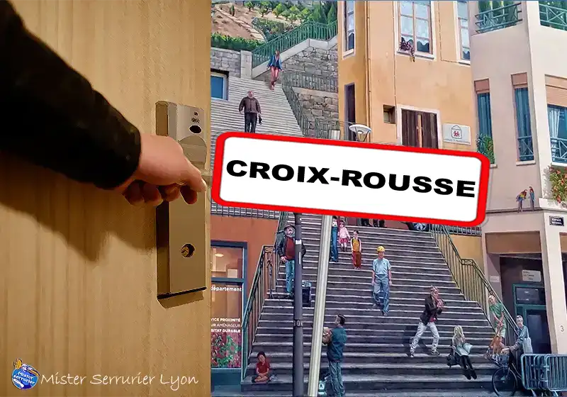 serrurier croix rousse